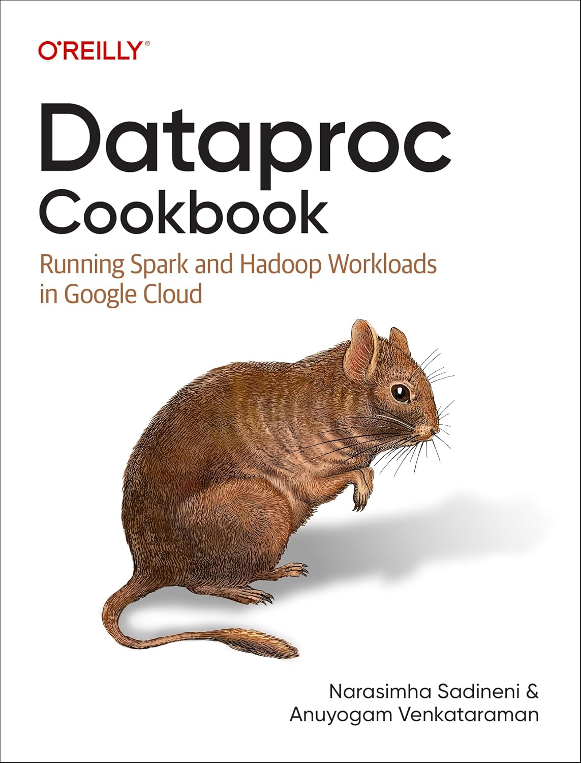 Dataproc Cookbook: Running Spark and Hadoop Workloads in Google Cloud cover