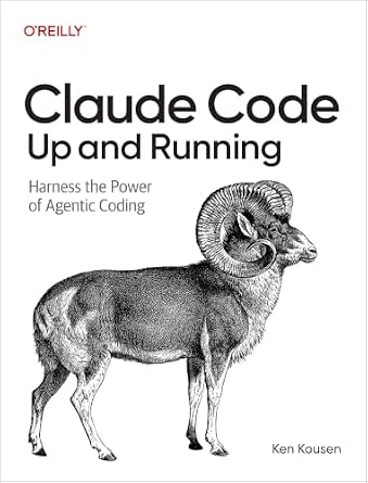 Claude Code: Up and Running: Harness the Power of Agentic Coding cover