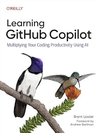 Learning GitHub Copilot: Multiplying Your Coding Productivity Using AI cover