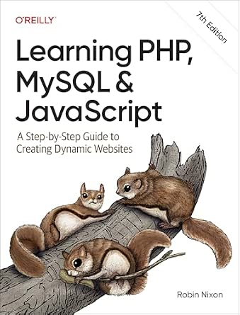 Learning PHP, MySQL & JavaScript: A Step-by-Step Guide to Creating Dynamic Websites cover