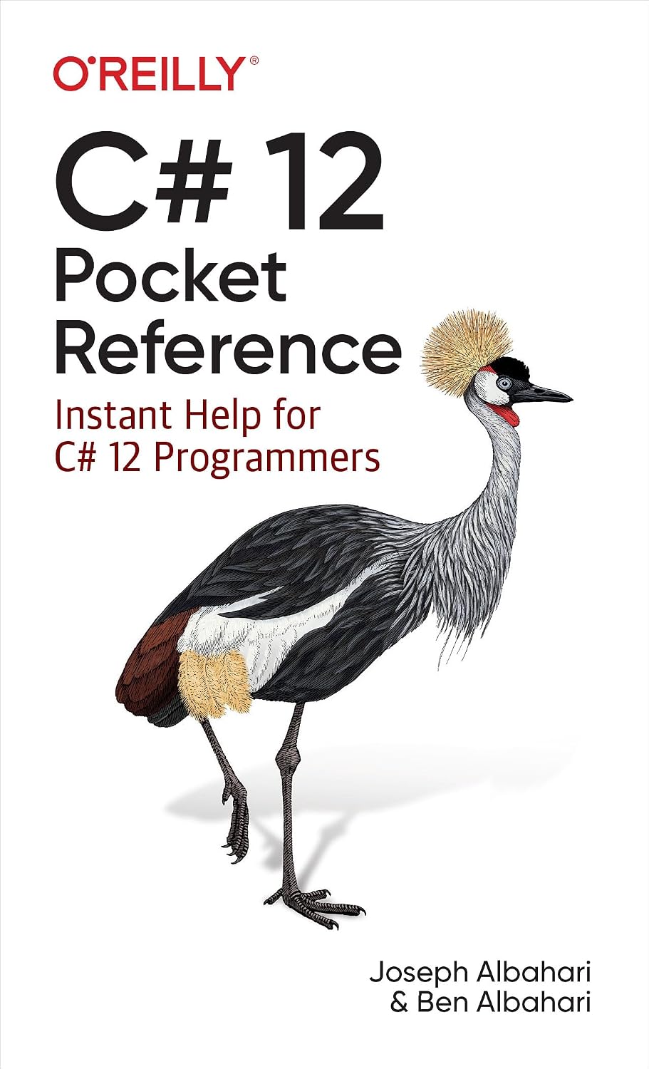 C# 12 Pocket Reference: Instant Help for C# 12 Programmers cover