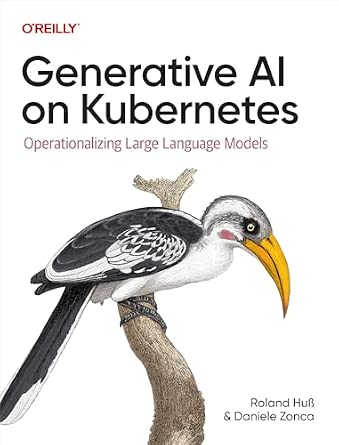 Generative AI on Kubernetes: Operationalizing Large Language Models cover