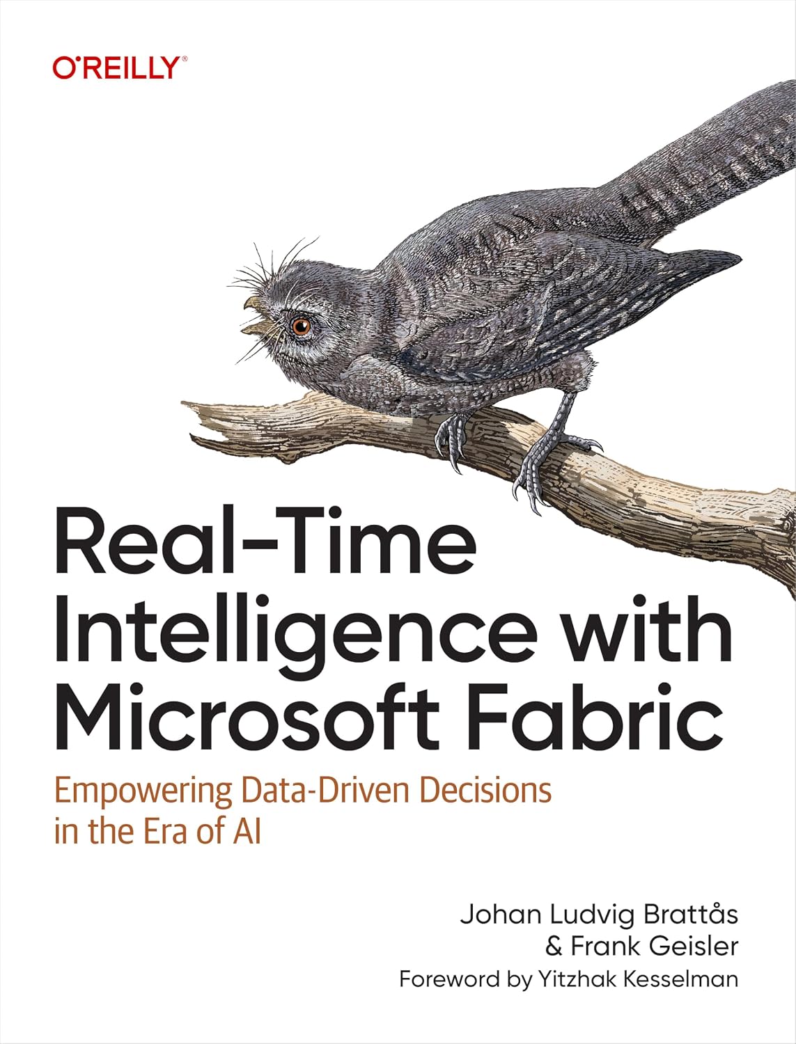 Real-Time Intelligence with Microsoft Fabric: Empowering Data-Driven Decisions in the Era of AI cover