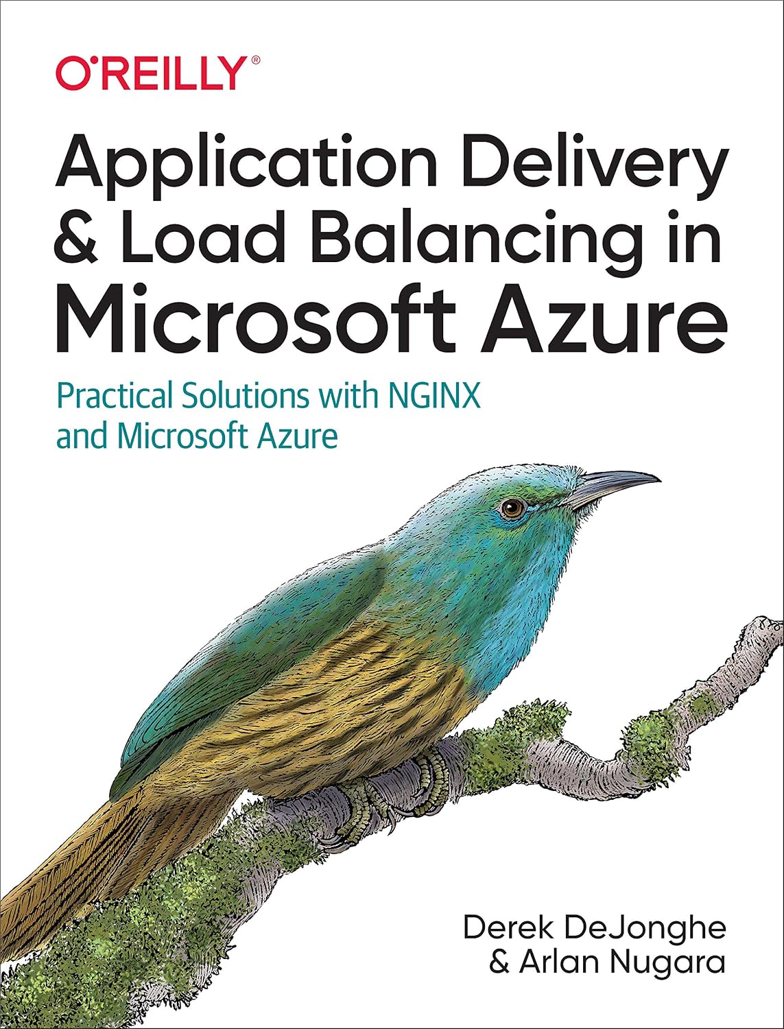 Application Delivery and Load Balancing in Microsoft Azure: Practical Solutions with NGINX and Microsoft Azure cover