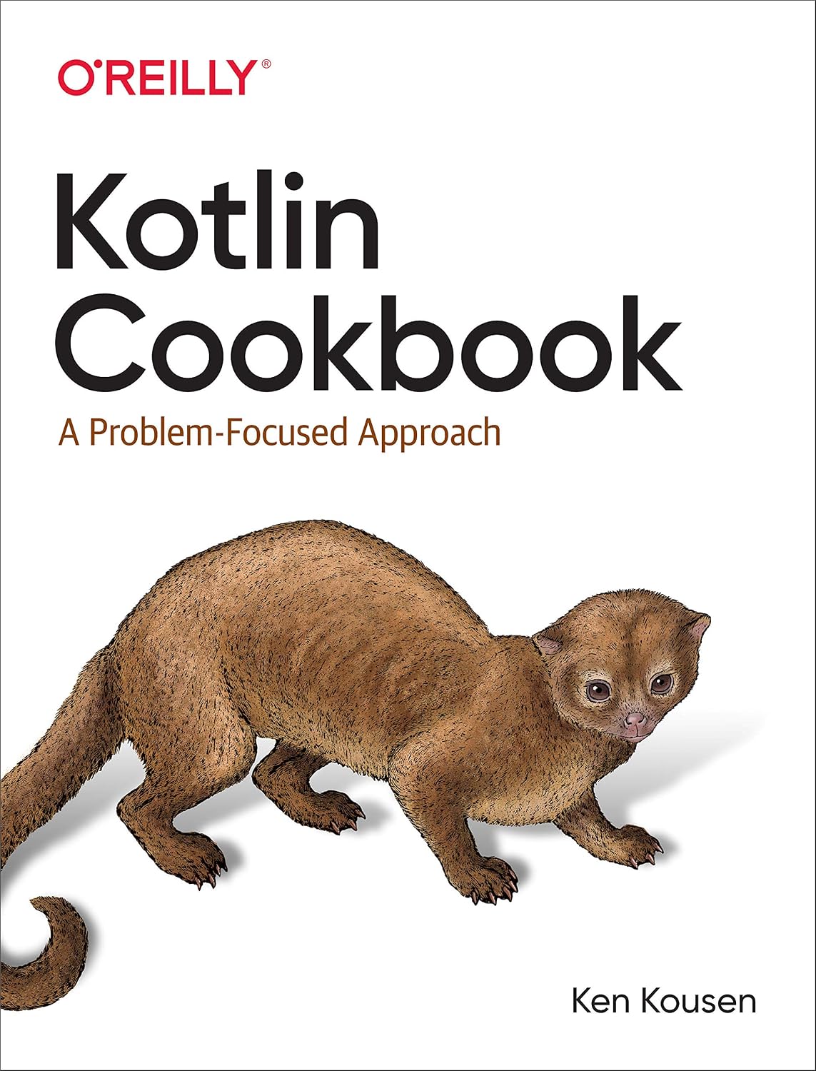 Kotlin Cookbook: A Problem-Focused Approach cover