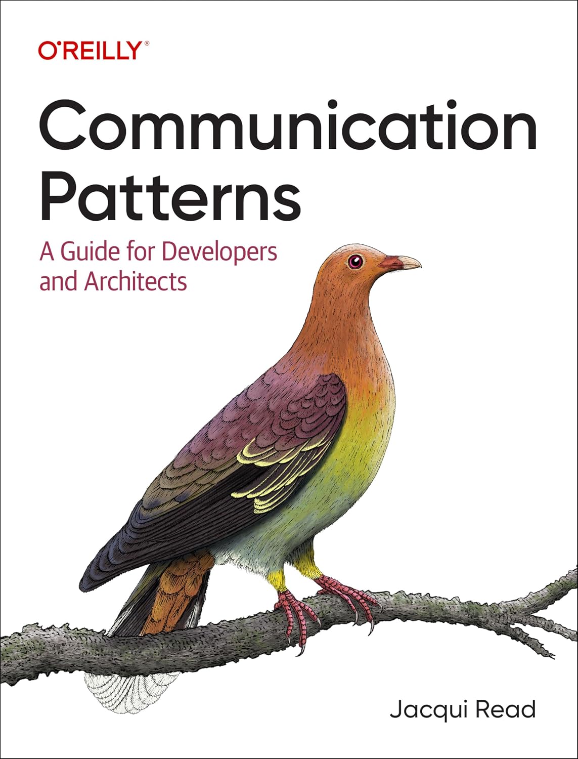 Communication Patterns: A Guide for Developers and Architects cover