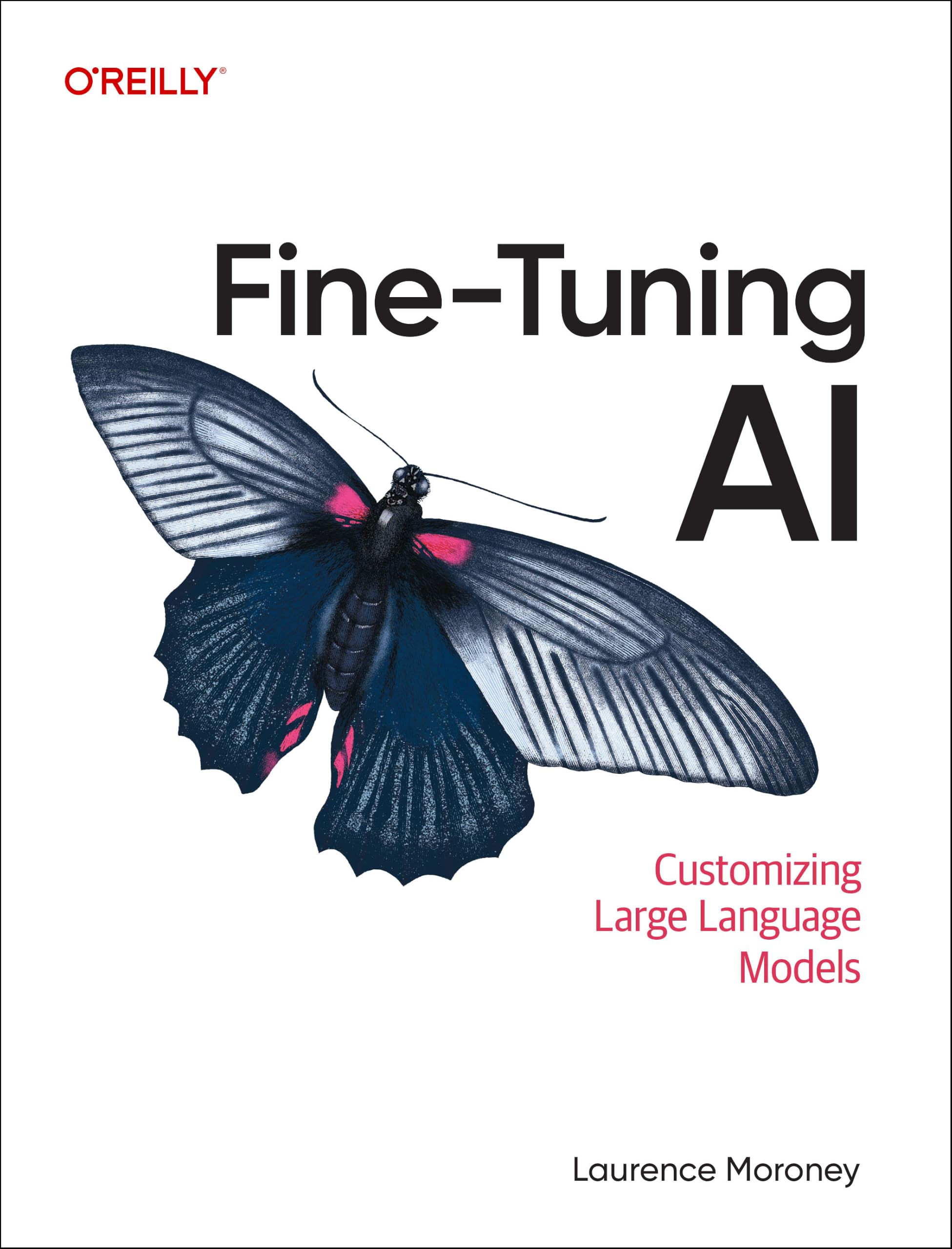 Fine-Tuning AI: Customizing Large Language Models cover