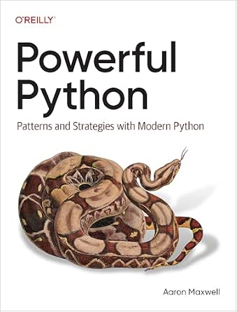 Powerful Python: Patterns and Strategies with Modern Python cover