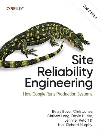 Site Reliability Engineering: How Google Runs Production Systems cover