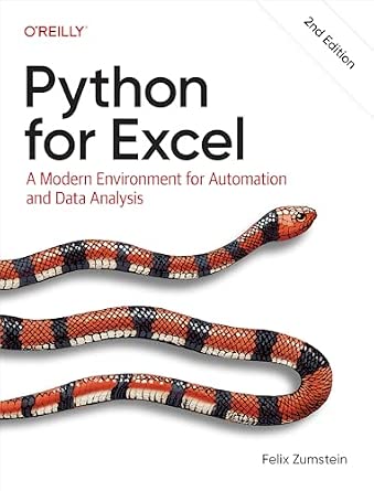 Python for Excel: A Modern Environment for Automation and Data Analysis cover