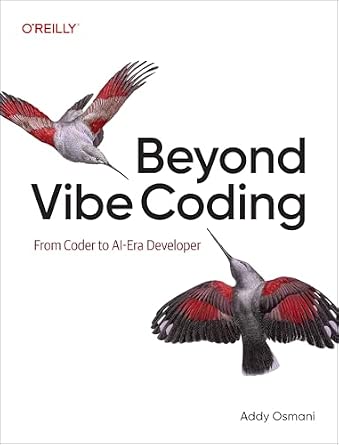 Beyond Vibe Coding: From Coder to AI-Era Developer cover