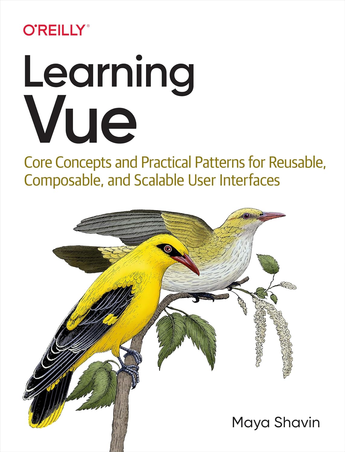 Learning Vue: Core Concepts and Practical Patterns for Reusable, Composable, and Scalable User Interfaces cover