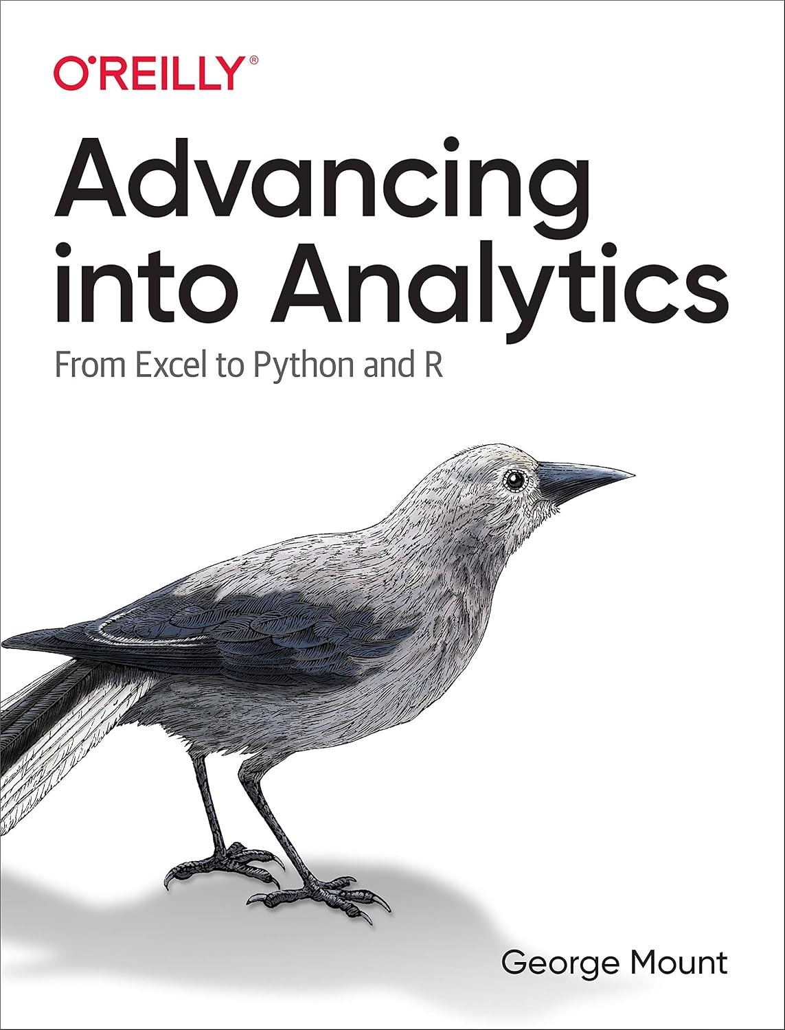 Advancing into Analytics: From Excel to Python and R cover
