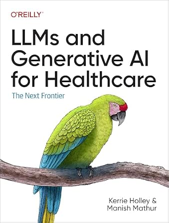 LLMs and Generative AI for Healthcare: The Next Frontier cover