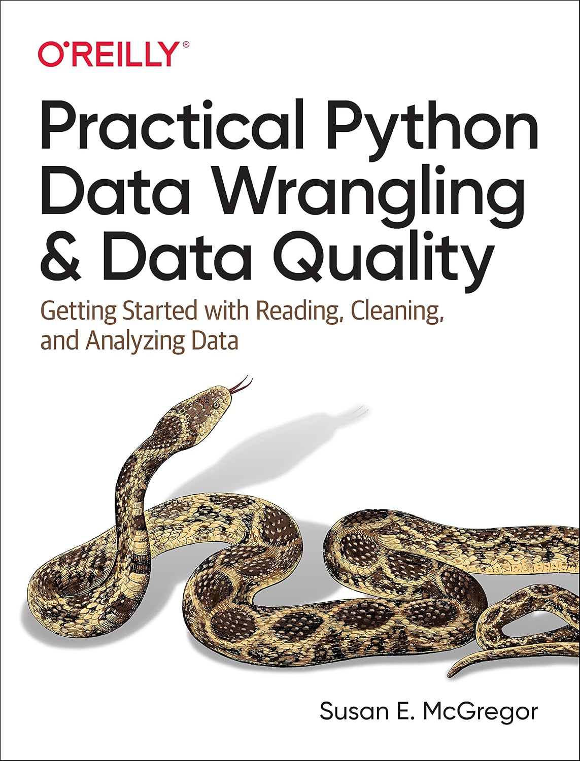 Practical Python Data Wrangling and Data Quality: Getting Started with Reading, Cleaning, and Analyzing Data cover
