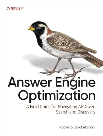 Answer Engine Optimization (AEO): A Field Guide for Navigating AI-Driven Search and Discovery cover
