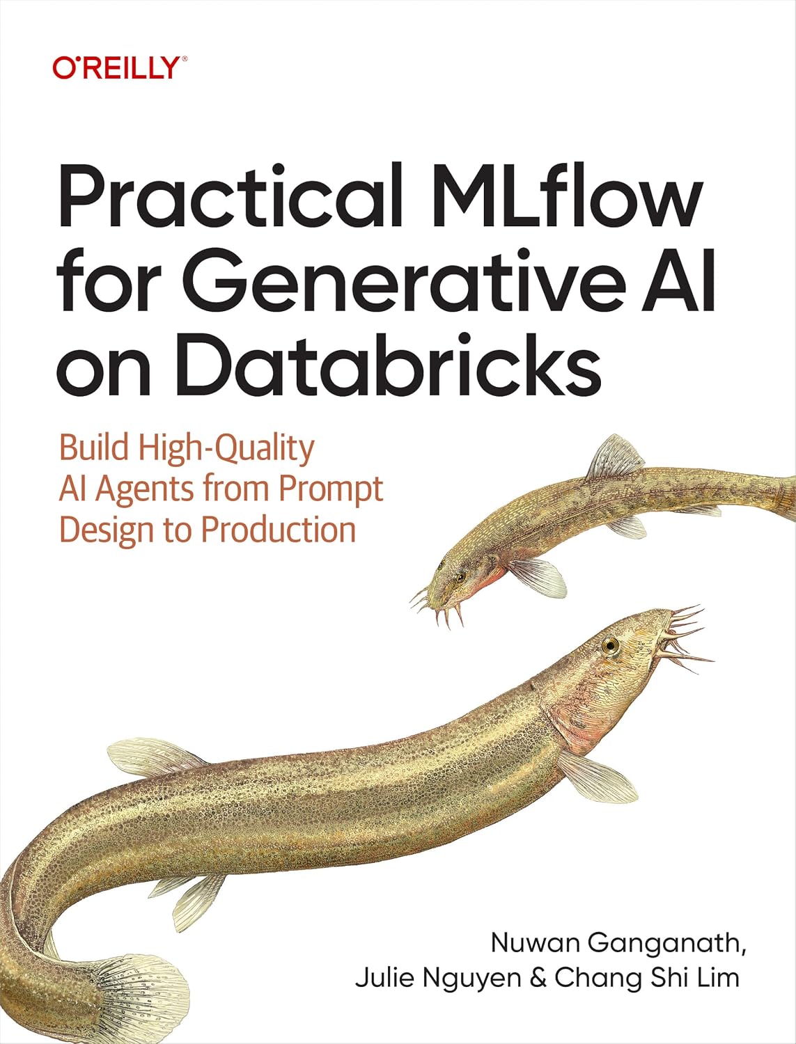 Practical MLflow for Generative AI on Databricks: Build High-Quality AI Agents from Prompt Design to Production cover