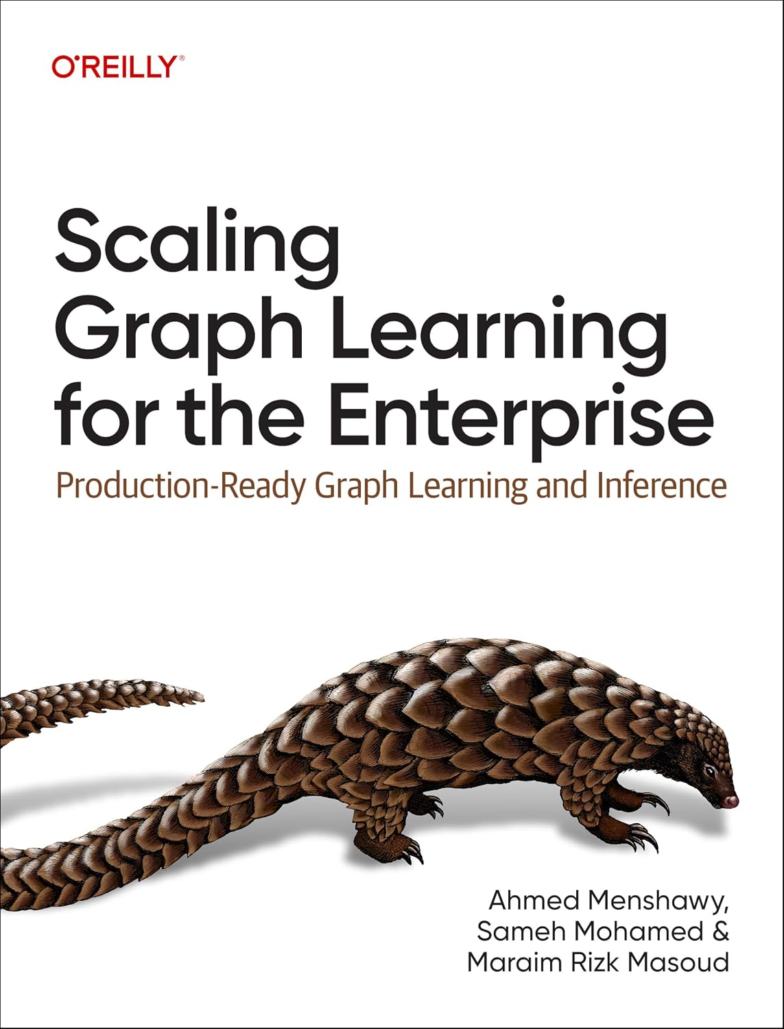 Scaling Graph Learning for the Enterprise: Production-Ready Graph Learning and Inference cover