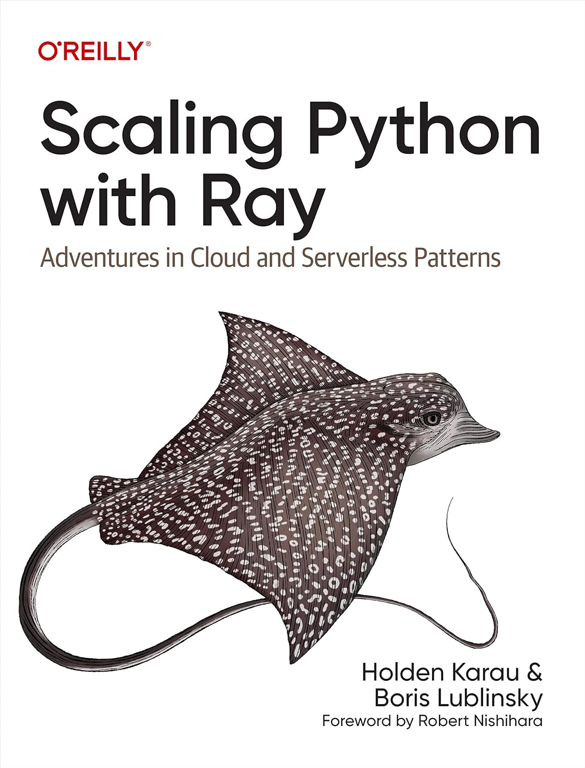 Scaling Python with Ray: Adventures in Cloud and Serverless Patterns cover