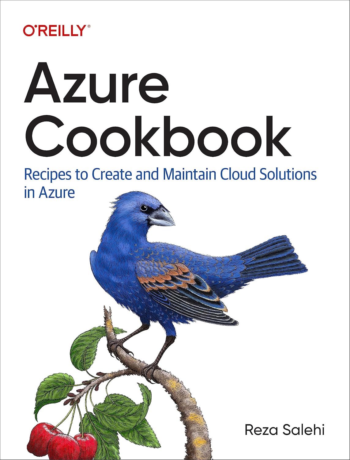 Azure Cookbook: Recipes to Create and Maintain Cloud Solutions in Azure cover