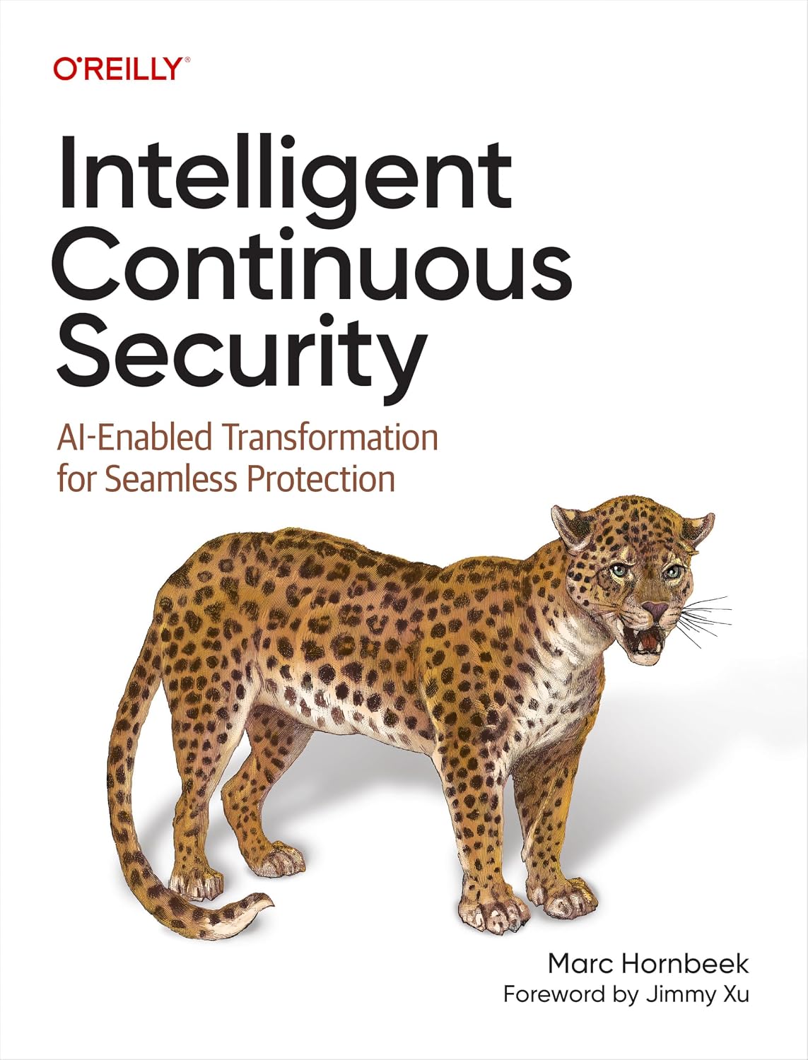 Intelligent Continuous Security: AI-Enabled Transformation for Seamless Protection cover