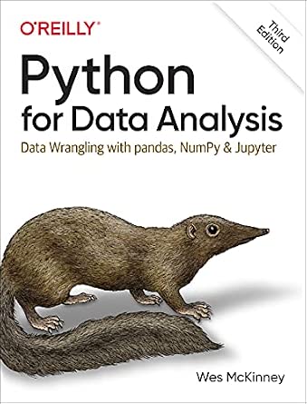 Python for Data Analysis: Data Wrangling with pandas, NumPy, and Jupyter cover
