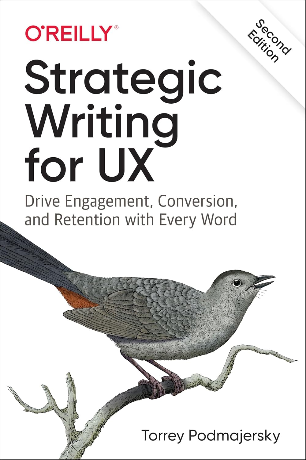 Strategic Writing for UX: Drive Engagement, Conversion, and Retention with Every Word cover