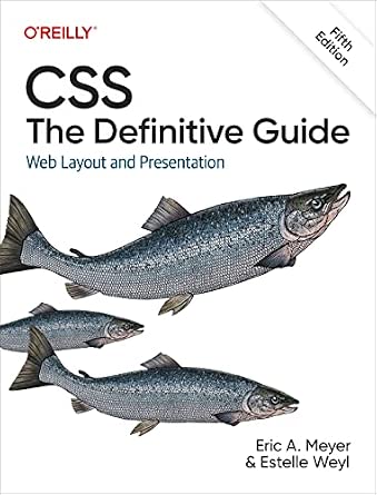 CSS: The Definitive Guide: Web Layout and Presentation cover