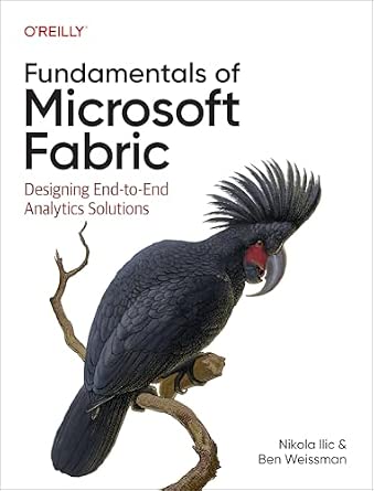 Fundamentals of Microsoft Fabric: Designing End-to-End Analytics Solutions cover
