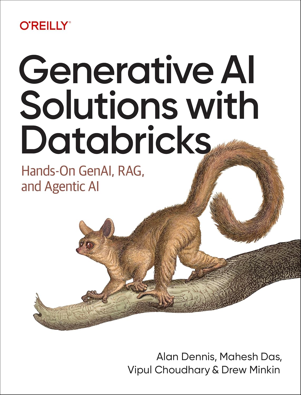 Generative AI Solutions with Databricks: Hands-On GenAI, RAG, and Agentic AI cover