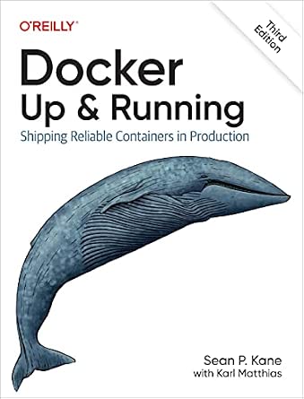 Docker: Up & Running: Shipping Reliable Containers in Production cover