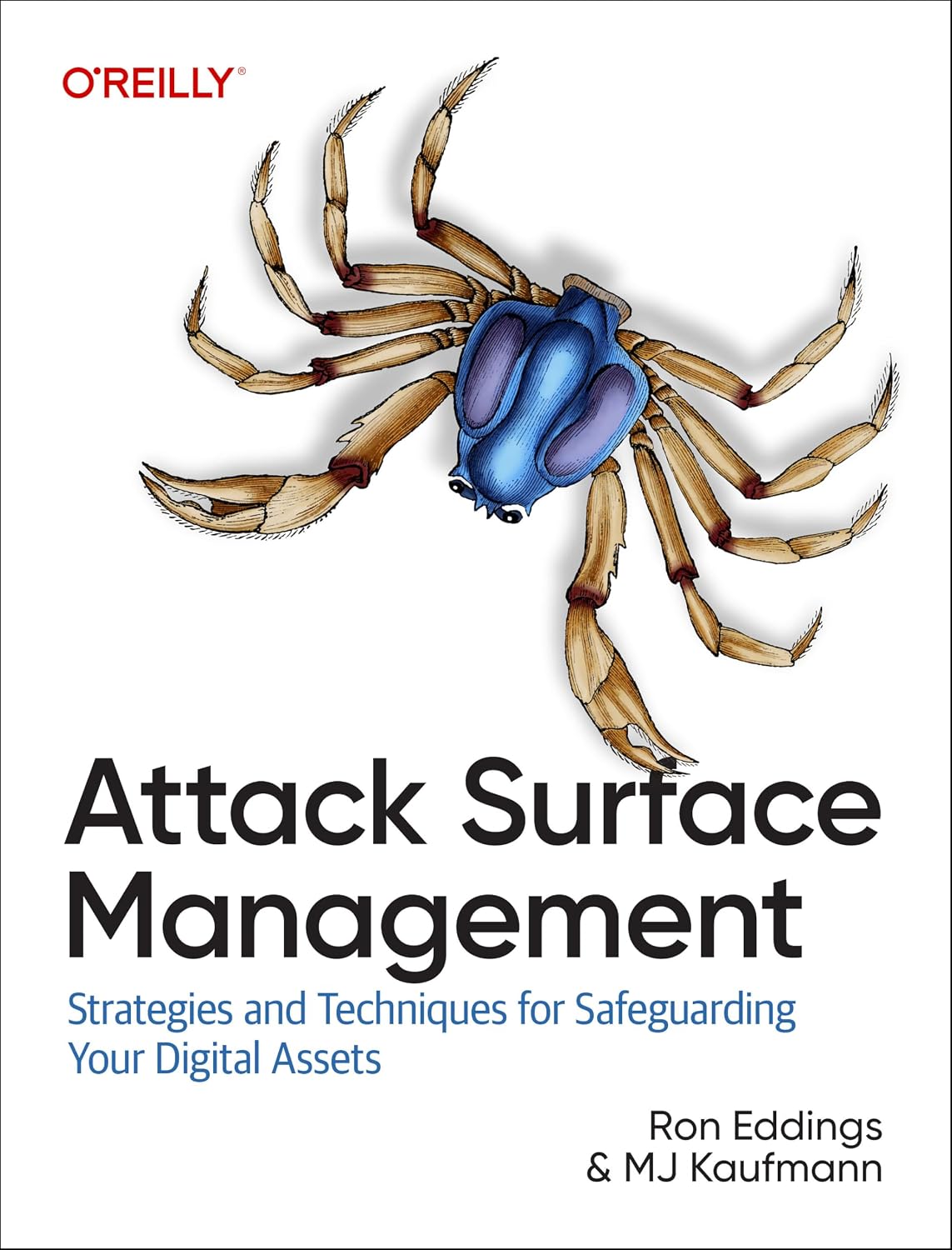 Attack Surface Management: Strategies and Techniques for Safeguarding Your Digital Assets cover