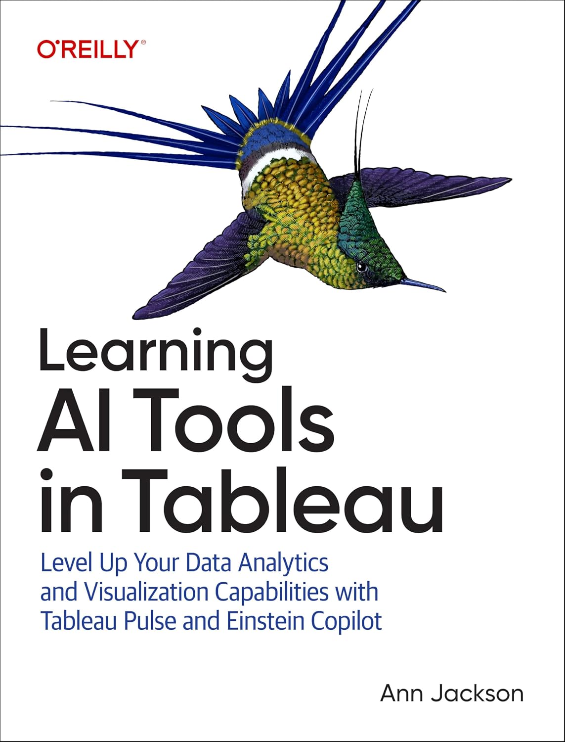 Learning AI Tools in Tableau: Level Up Your Data Analytics and Visualization Capabilities with Tableau Pulse and Tableau Agent cover