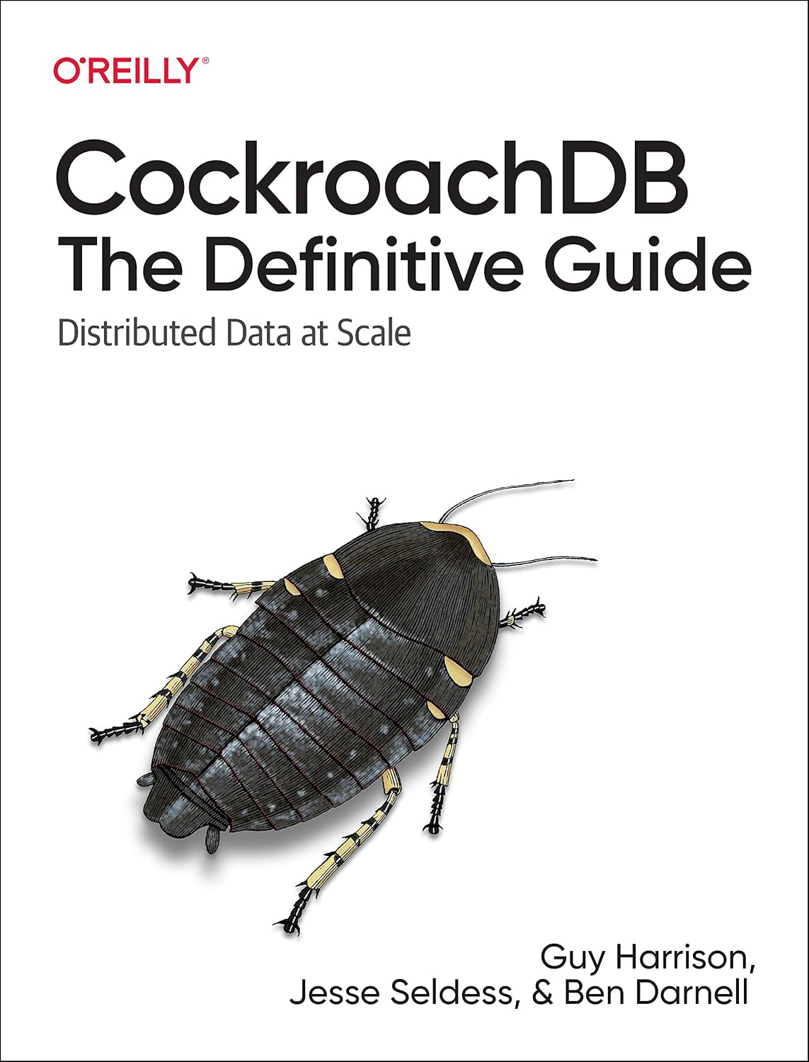 CockroachDB: The Definitive Guide: Distributed Data at Scale cover