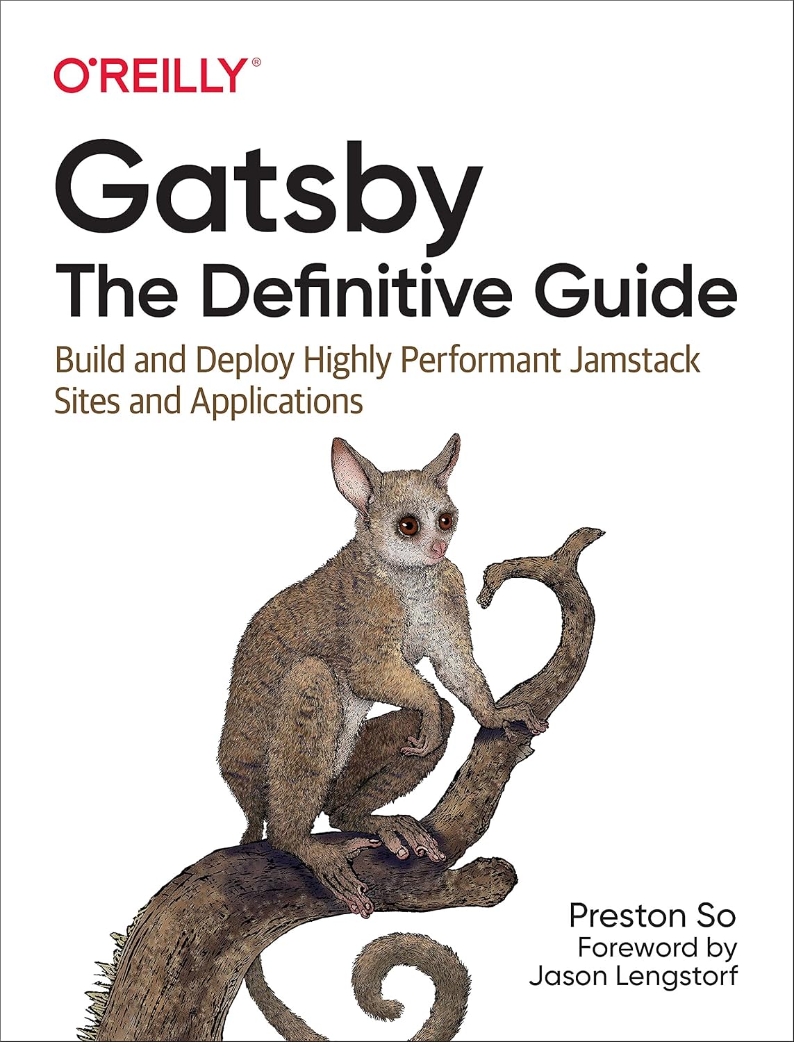 Gatsby: The Definitive Guide: Build and Deploy Highly Performant Jamstack Sites and Applications cover