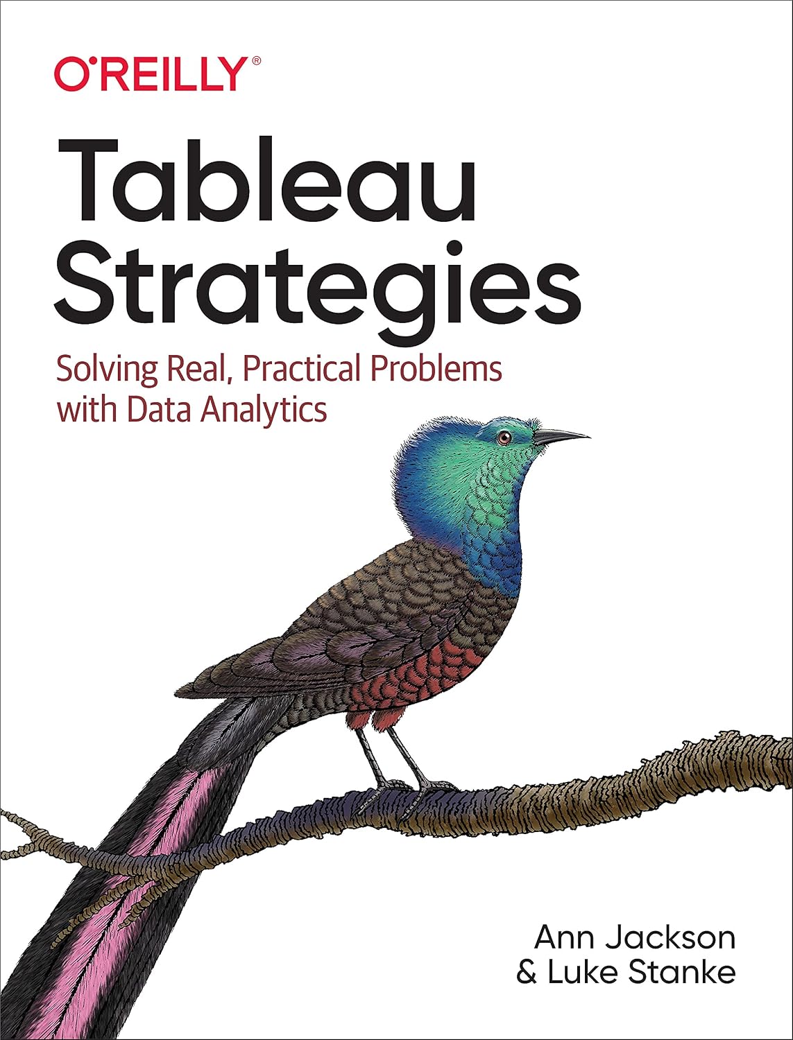 Tableau Strategies: Solving Real, Practical Problems with Data Analytics cover
