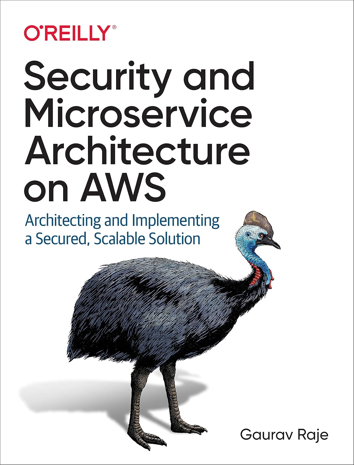 Security and Microservice Architecture on AWS: Architecting and Implementing a Secured, Scalable Solution cover