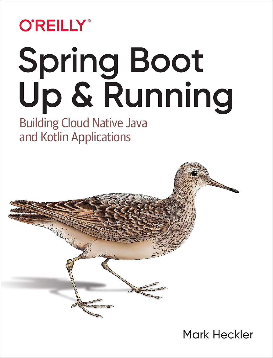 Spring Boot: Up and Running: Building Cloud Native Java and Kotlin Applications cover