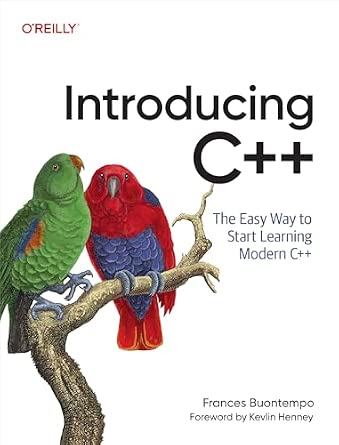 Introducing C++: The Easy Way to Start Learning Modern C++ cover