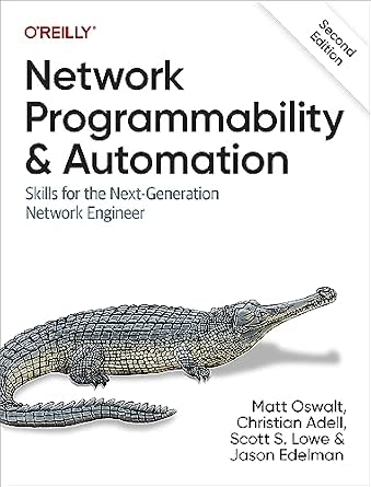 Network Programmability and Automation: Skills for the Next-Generation Network Engineer cover