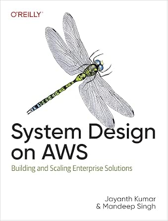 System Design on AWS: Building and Scaling Enterprise Solutions cover