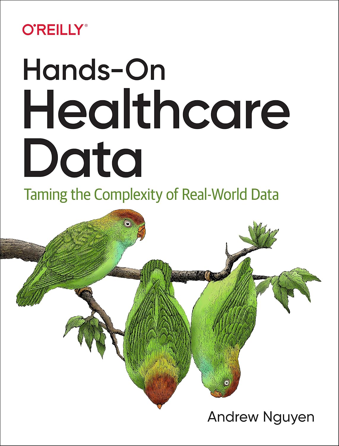 Hands-On Healthcare Data: Taming the Complexity of Real-World Data cover