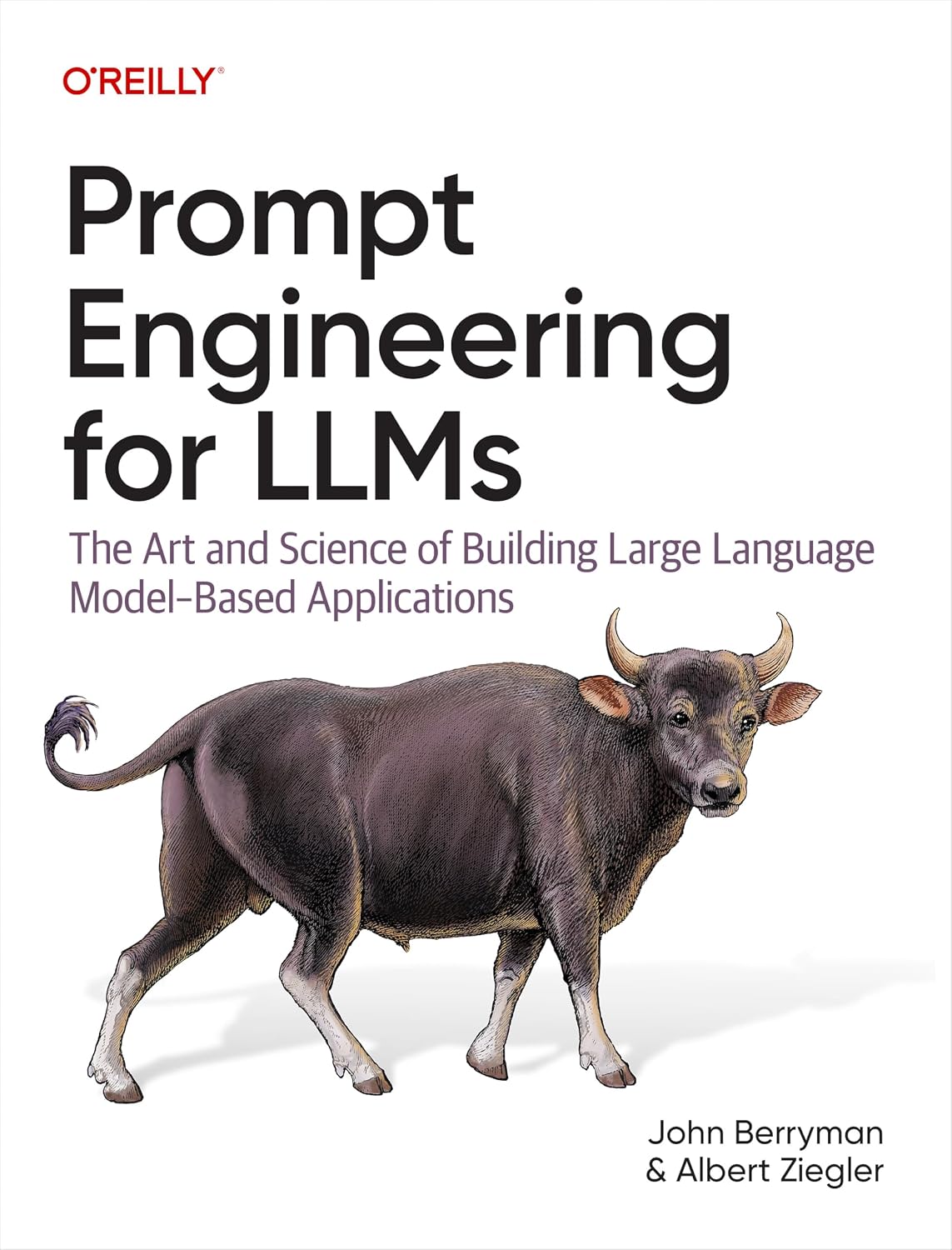Prompt Engineering for LLMs: The Art and Science of Building Large Language Model–Based Applications cover