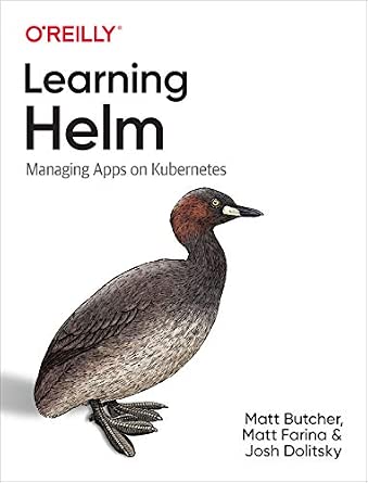 Learning Helm: Managing Apps on Kubernetes cover